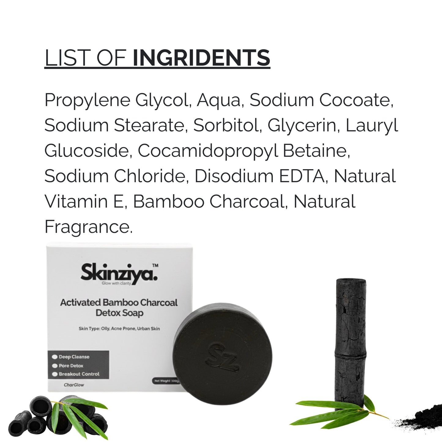 Skinziya Charglow Activated Bamboo Charcoal Soap Deep Detox, Pore Purifying & Oil Control Cleansing Bar with Vitamin E | For Face & Body | Men & Women - Skinziya