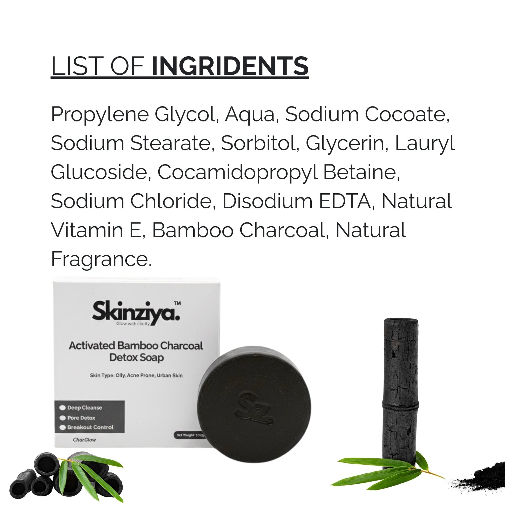Skinziya Charglow Activated Bamboo Charcoal Soap Deep Detox, Pore Purifying & Oil Control Cleansing Bar with Vitamin E | For Face & Body | Men & Women - Skinziya
